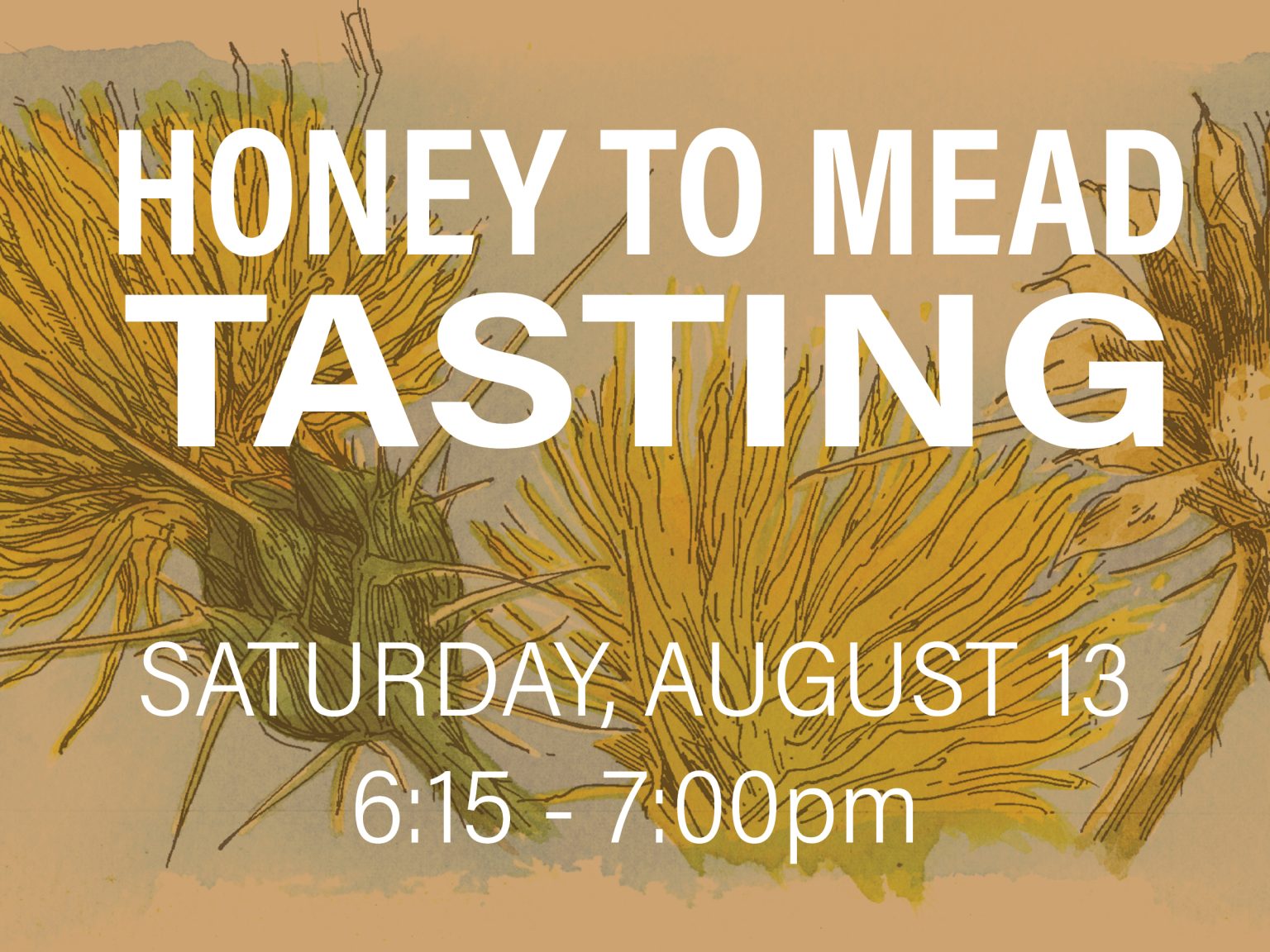 Promotional image: Honey to mead tasting in Davis, hosted by The HIVE.