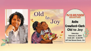 Anita Crawford Clark is celebrating the release of Old to Joy at Avid Reader on February 3rd at 11:00AM