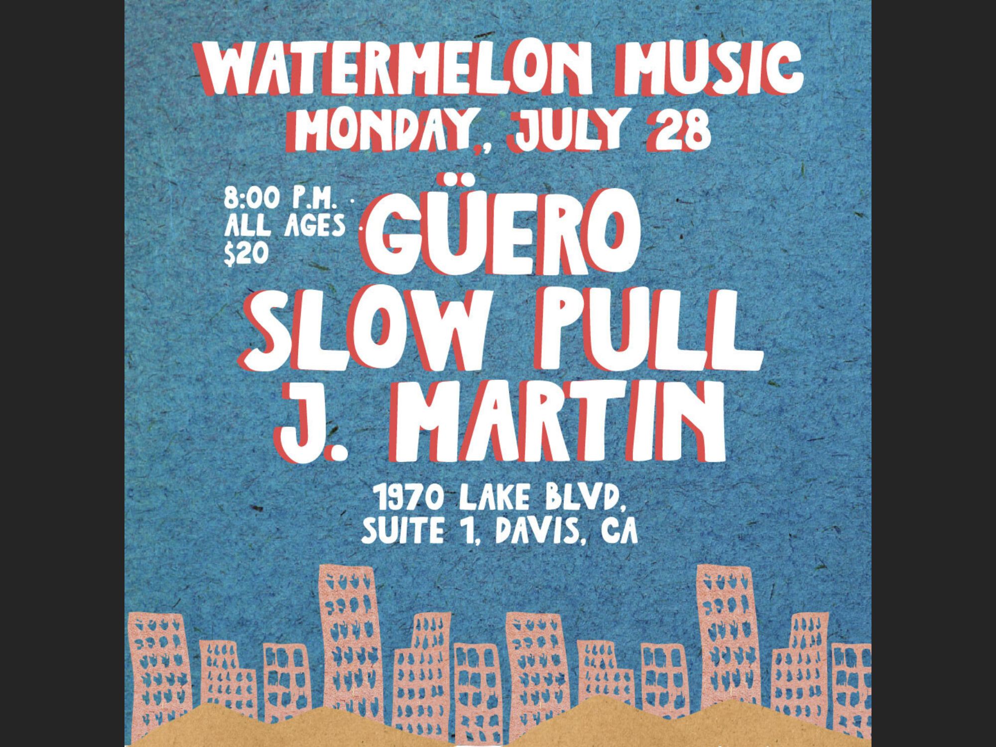 J. Martin w/ Güero & Slow Pull