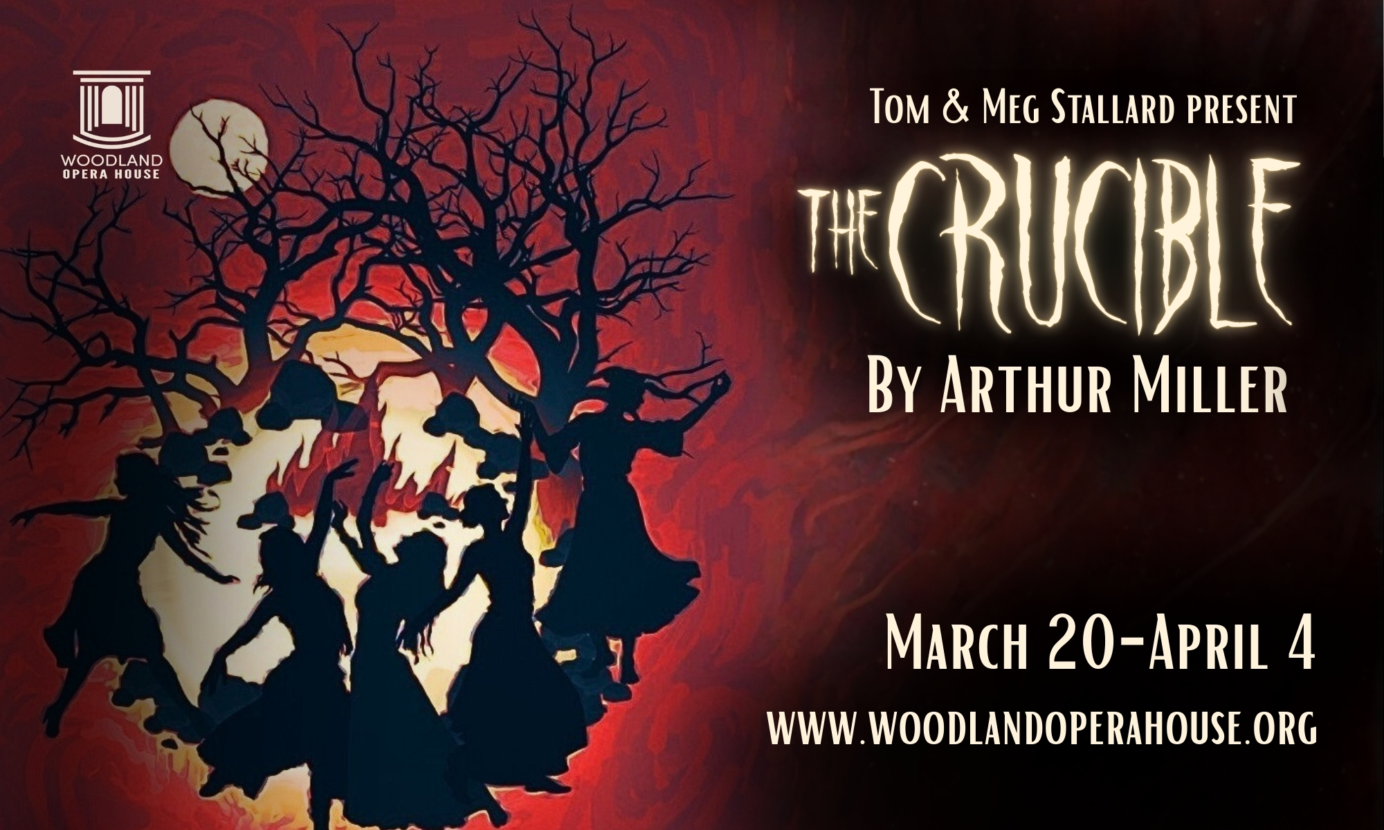 The Crucible @ the Woodland Opera House